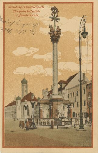 Dreifaltigkeitssäule, Postkarte um 1916 (Stadtarchiv Straubing Postkartensammlung 1416)